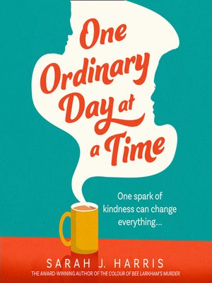 One Ordinary Day at a Time - Audiobook
